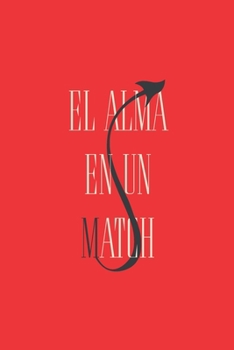 Paperback El Alma En Un Match [Spanish] Book