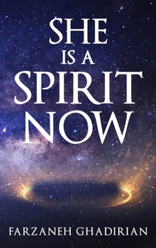 Hardcover She is a Spirit Now Book