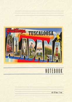 Paperback Vintage Lined Notebook Greetings from Tuscaloosa, Alabama Book