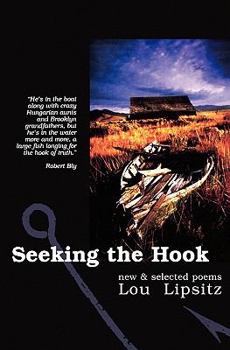 Paperback Seeking the Hook: New & Selected Poems Book