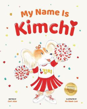 Hardcover My Name Is Kimchi Book