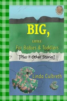 Paperback Big, Little for Babies & Toddlers Book