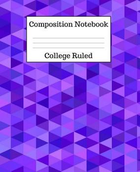 Paperback Composition Notebook College Ruled: 100 Pages - 7.5 x 9.25 Inches - Paperback - Purple Abstract Design Book