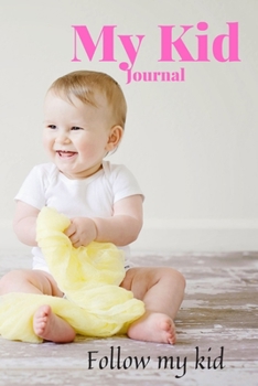 Paperback My kid journal Book