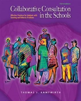 Paperback Collaborative Consultation in the Schools: Effective Practices for Students with Learning and Behavior Problems Book