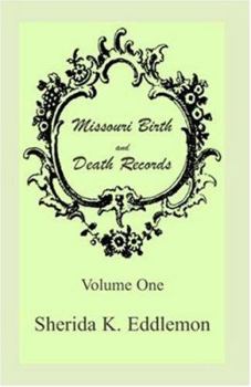 Paperback Missouri Birth and Death Records, Volume 1 Book