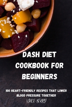 Paperback Dash Diet Cookbook for Beginners Book