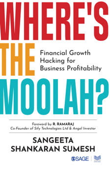 Paperback Where's the Moolah?: Financial Growth Hacking for Business Profitability Book