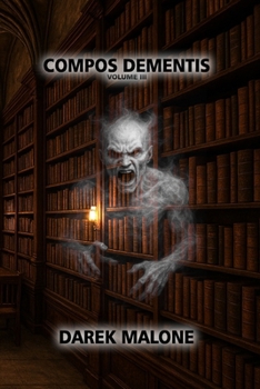 Paperback Compos Dementis: Volume III Book