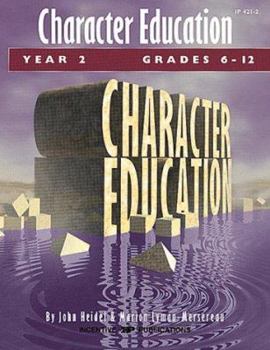 Paperback Character Education: Grades 6-12 Year 2 Book