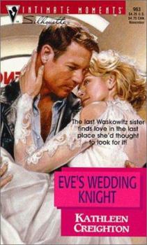 Eve's Wedding Knight - Book #4 of the Sisters Waskowitz