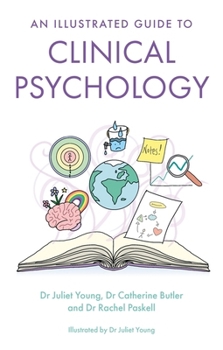Paperback An Illustrated Guide to Clinical Psychology Book