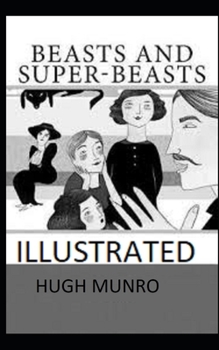 Beasts and Super-Beasts Illustrated