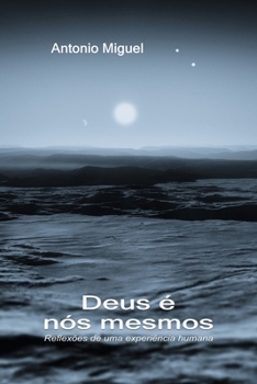 Paperback Deus é nós mesmos: Reflexões [Portuguese] Book