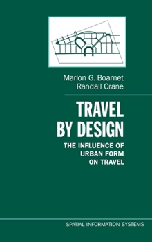 Hardcover Travel by Design: The Influence of Urban Form on Travel Book