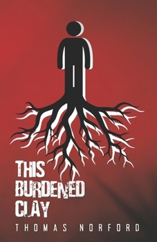Paperback This Burdened Clay Book