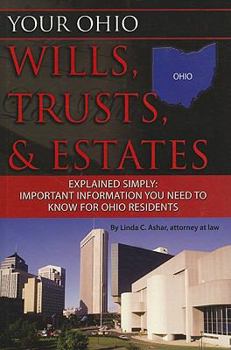 Paperback Your Ohio Wills, Trusts, & Estates Explained Simply: Important Information You Need to Know for Ohio Residents Book