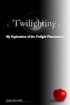 Paperback Twilighting: My Exploration of the Twilight Phenomenon Book
