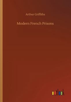 Modern French Prisons
