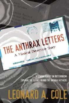 Hardcover The Anthrax Letters: A Medical Detective Story Book