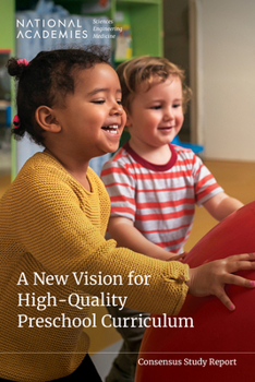 Paperback A New Vision for High-Quality Preschool Curriculum Book