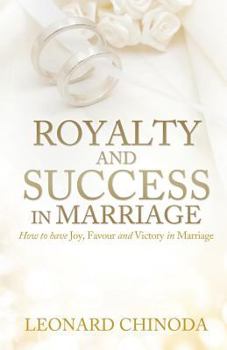 Paperback Royalty And Success in Marriage Book