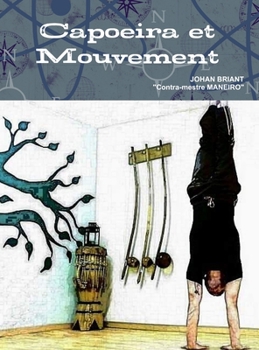 Hardcover Capoeira et Mouvement - Grand format [French] Book