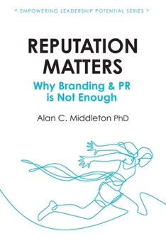 Paperback Reputation Matters: Why Branding & PR is Not Enough Book