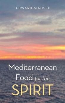 Hardcover Mediterranean Food for the Spirit Book
