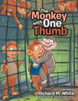 Paperback The Monkey with One Thumb Book