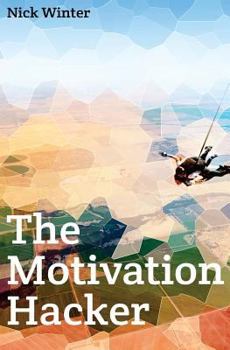 Paperback The Motivation Hacker Book