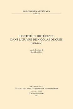 Paperback Identite Et Difference Dans l'Oeuvre de Nicolas de Cues (1401-1464) [French] Book