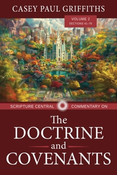 Paperback Scripture Central Commentary on the Doctrine & Covenants, the V2 Book