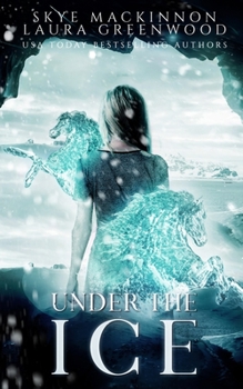 Under the Ice - Book #6 of the Seven Wardens