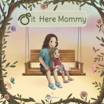 Paperback Sit Here Mommy Book