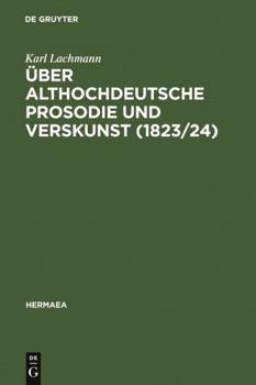 Hardcover Über althochdeutsche Prosodie und Verskunst (1823/24) [German] Book