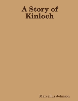 Paperback A Story of Kinloch Book