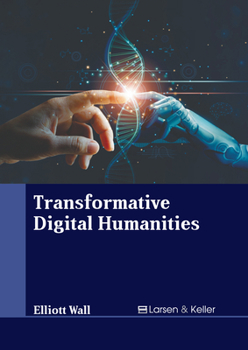 Hardcover Transformative Digital Humanities Book