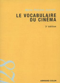 Paperback Le Vocabulaire du Cinema [French] Book