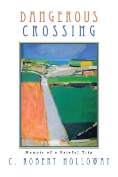 Paperback Dangerous Crossing Book