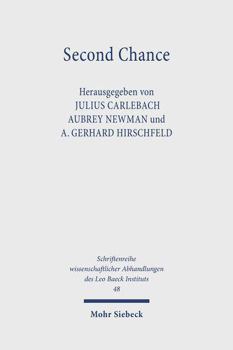 Hardcover Second Chance: Two Centuries of German-Speaking Jews in the United Kingdom Book