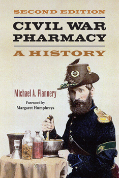 Paperback Civil War Pharmacy: A History Book