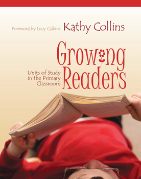 Paperback Growing Readers: Units of Study in the Primary Classroom Book