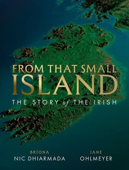 Hardcover From That Small Island: The Story of the Irish Book