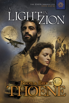 A Light in Zion (Zion Chronicles #4) - Book #4 of the Zion Chronicles