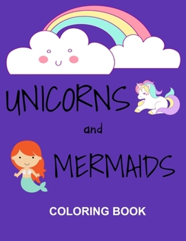 Paperback Unicorns and Mermaids Coloring Book