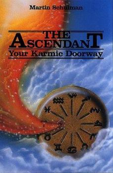 Paperback The Ascendant: Your Karmic Doorway Book