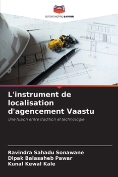 L'instrument de localisation d'agencement Vaastu (French Edition)