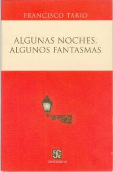 Paperback Algunas Noches, Algunos Fantasmas [Spanish] Book