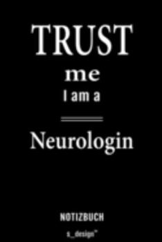 Notizbuch für Neurologen / Neurologe / Neurologin: Originelle Geschenk-Idee [120 Seiten liniertes  blanko Papier] (German Edition)
